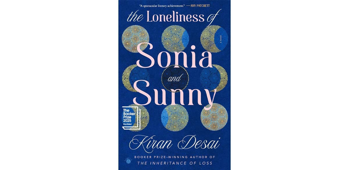 The Loneliness of Sonia and Sunny by Kiran Desai