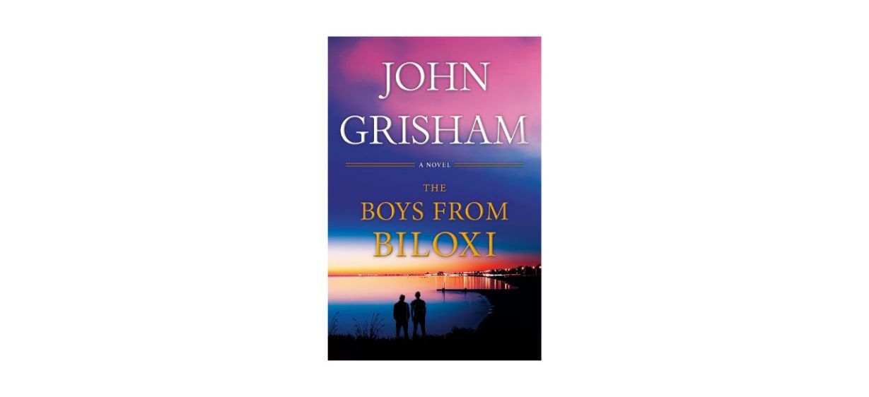 “The Boys from Biloxi” by John Grisham