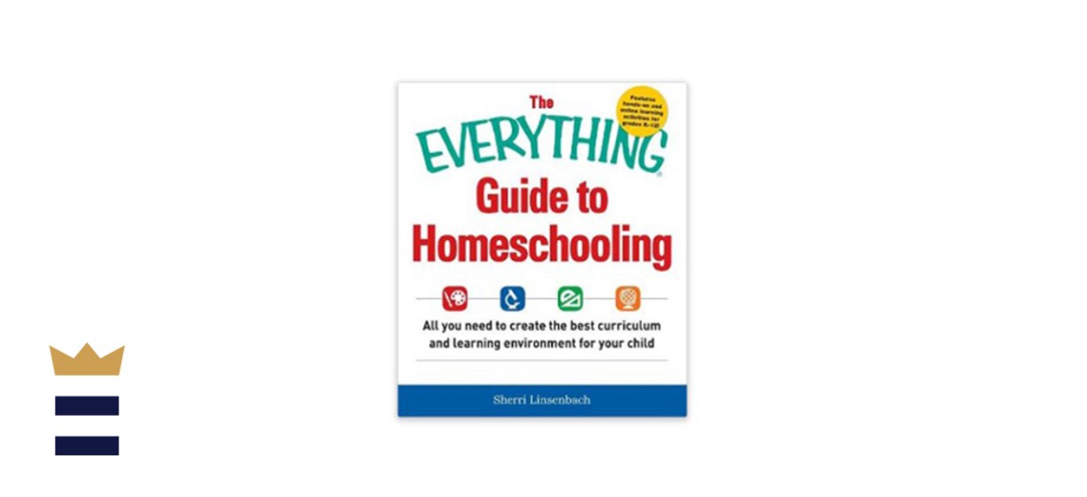 The Everything Guide to Homeschooling by Sherri Linsenbach