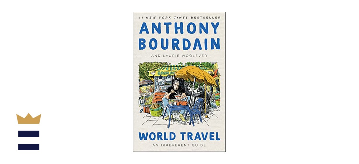 &quot;World Travel&quot; by Anthony Bourdain