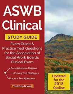 ASWB Clinical Exam Team ASWB Clinical Study Guide